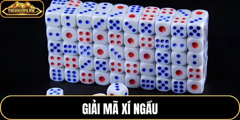 Giải mã xí ngầu