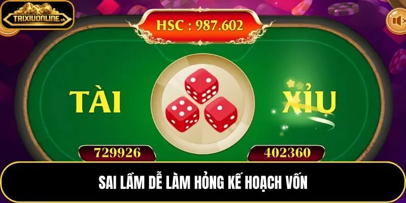 Năm lỗi phá vỡ quản lý vốn tài xỉu khi tâm lý dao động