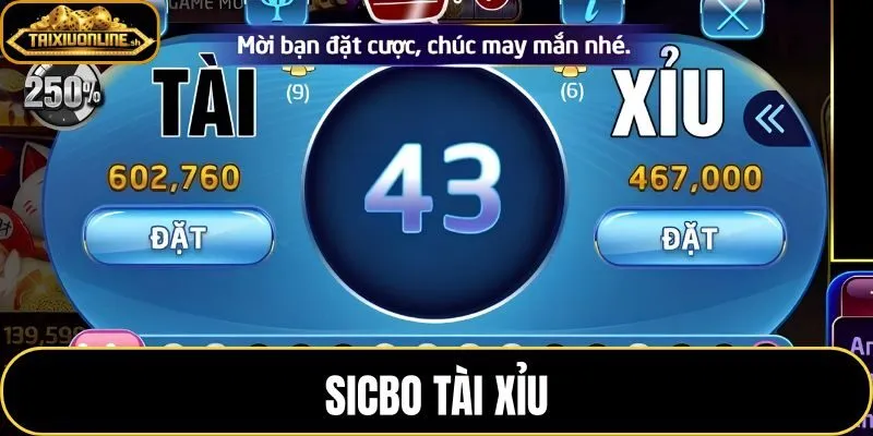 Sicbo tài xỉu