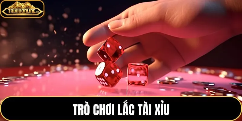Trò chơi lắc tài xỉu