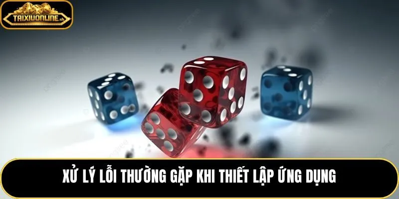 Hướng dẫn cài tool và các lỗi thiết lập thường gặp